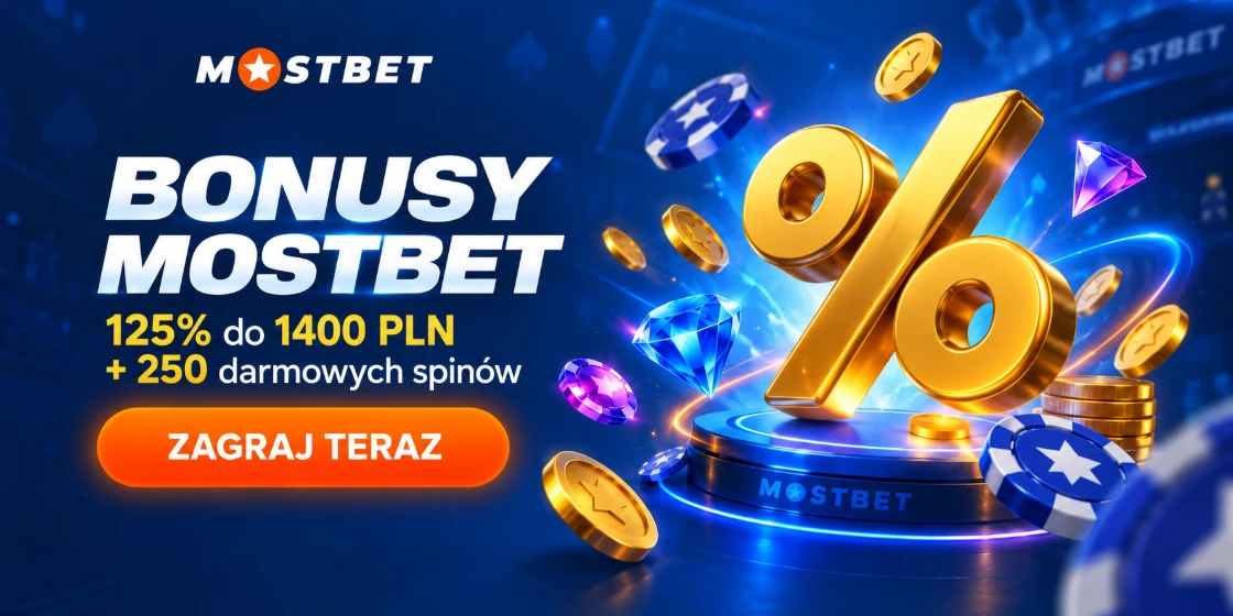 Bonus powitalny Mostbet w Polsce Bonus powitalny Mostbet w Polsce
